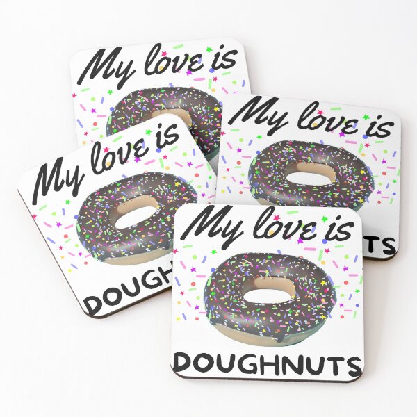 Item preview, My love is Doughnuts designed and sold by BronikowskiART.
