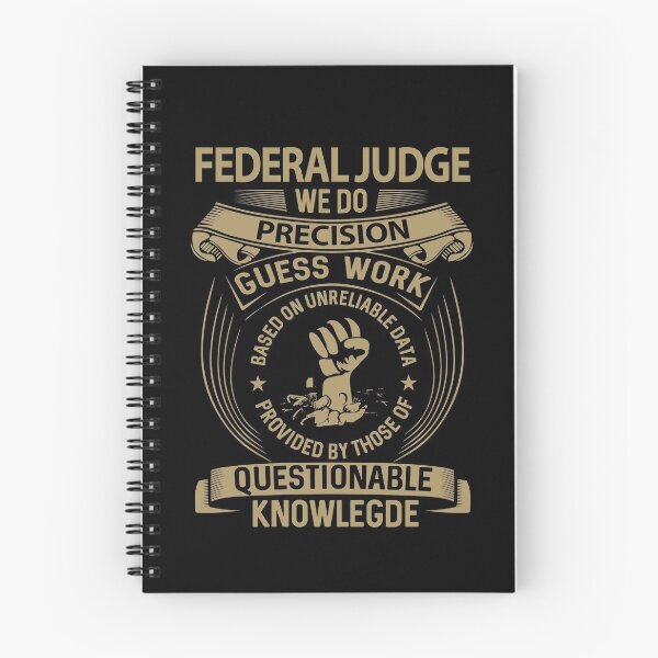 Item preview, Federal Judge T Shirt - We Do Precision Job Gift Item Tee designed and sold by smueller39.