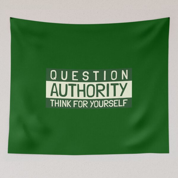 Item preview, Question Authority Think For Yourself - Funny Design designed and sold by TheHillSpruce.