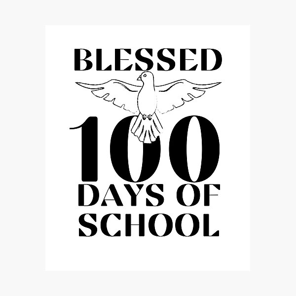 Item preview, Blessed 100 days of school designed and sold by etoog.