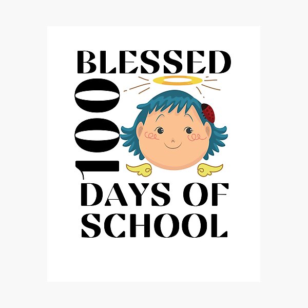Item preview, Blessed 100 days of school designed and sold by etoog.