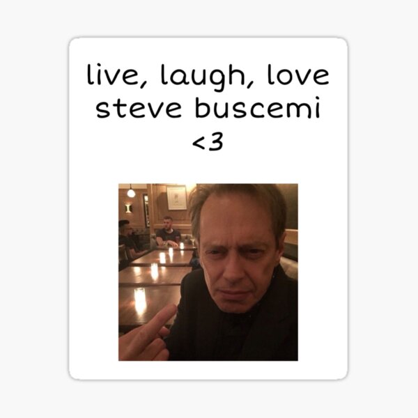 steve buscemi !!! Sticker