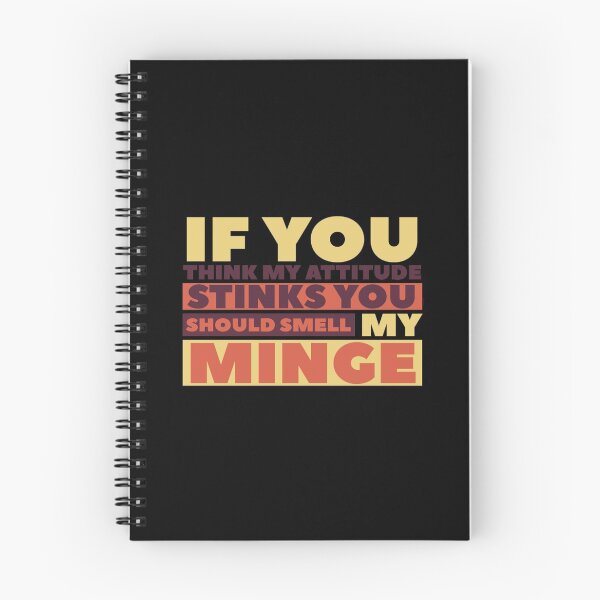 Item preview, If You Think My Attitude Stinks You Should Smell My Minge - Funny Quote designed and sold by Zyphrost ★★★★★ (✔).