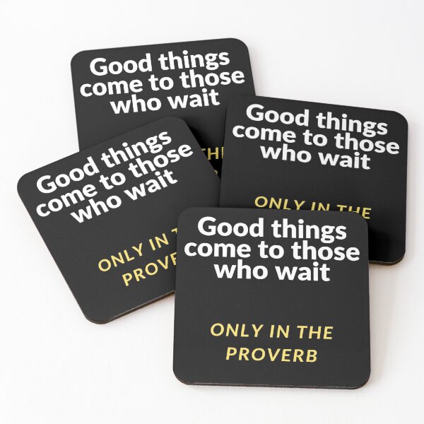 Item preview, Good things come to those who wait designed and sold by Jasmin's Fashion World.