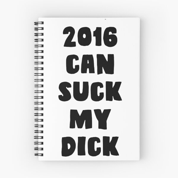 Item preview, 2016 can suck my dick designed and sold by caddystar.