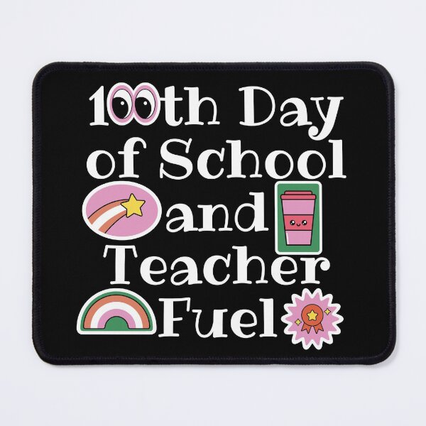 Item preview, 100th Day of School and Teacher Fuel designed and sold by SunfullyYours.