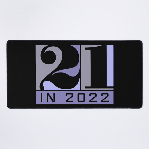 Item preview, 21 in 2022 - Born in 2001 21st Birthday designed and sold by opalime.