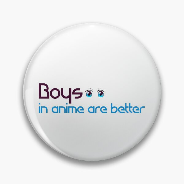Item preview, Boys In Anime Are Better designed and sold by ErmessThiings.