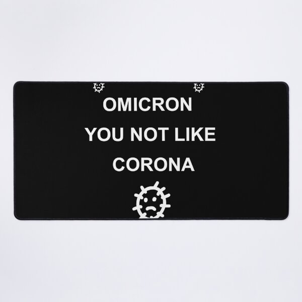Item preview, OMICRON YOU NOT LIKE CORONA Shirt, corona, omicron, funny shirt designed and sold by Haitam771.
