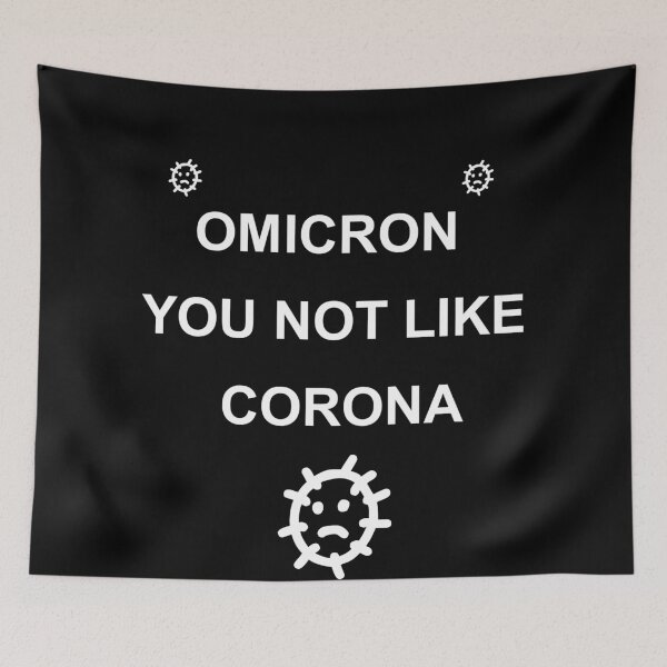 Item preview, OMICRON YOU NOT LIKE CORONA Shirt, corona, omicron, funny shirt designed and sold by Haitam771.