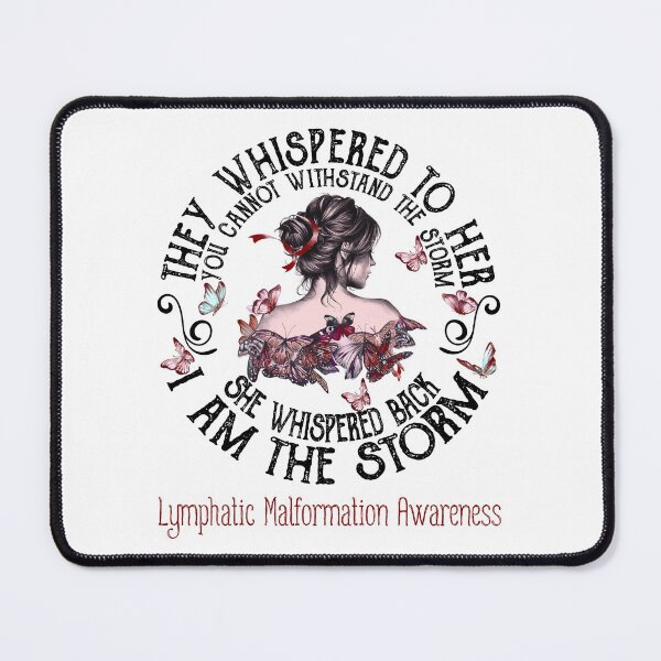 Item preview, Women Lymphatic Malformation Warrior I Am The Storm designed and sold by Grooffos.