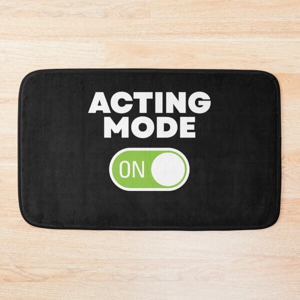 Item preview, Actor Mode On designed and sold by ClamenTaon.