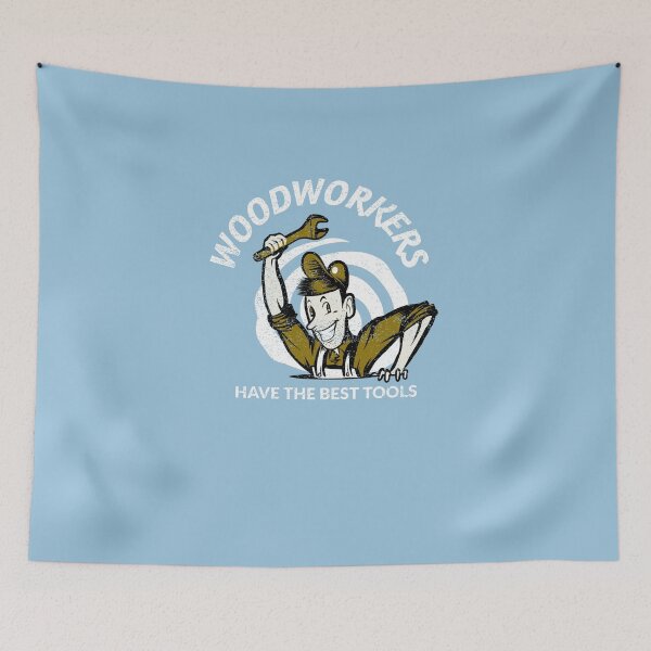 Item preview, Woodworkers Have The Best Tools -  Woodworking Carpentry Fun Graphic - Fun Woodworking Gifts  designed and sold by WoodWorkingInc.