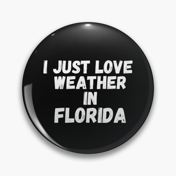 Item preview, i just love weather in florida designed and sold by salahnewdesign.