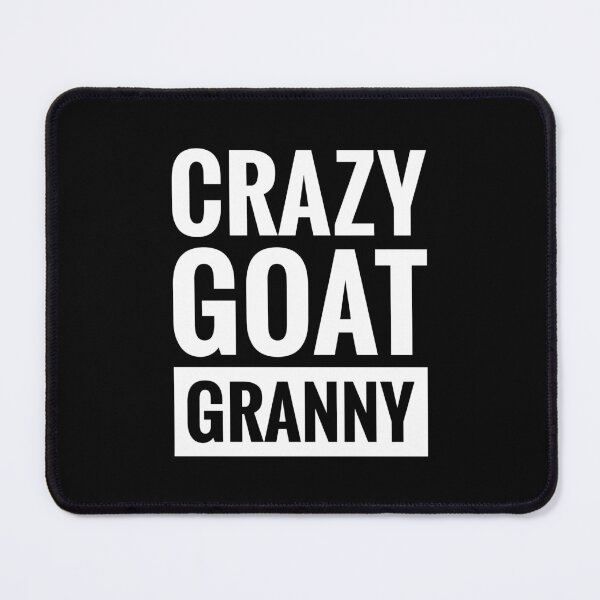 Item preview, CRAZY GOAT GRANNY designed and sold by BWXshirts.