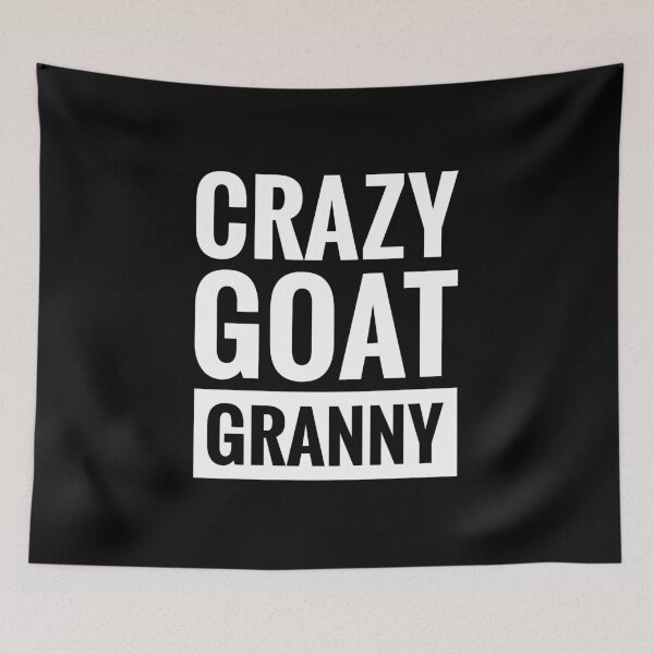 Item preview, CRAZY GOAT GRANNY designed and sold by BWXshirts.