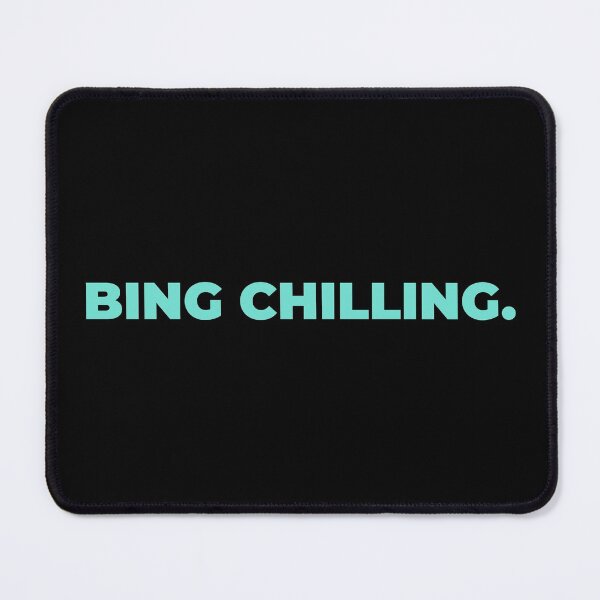 Item preview, BING CHILLING designed and sold by LewisRichie.