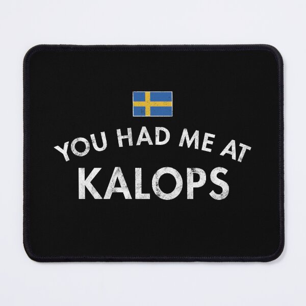 Item preview, You Had Me At Kalops designed and sold by twHistory.