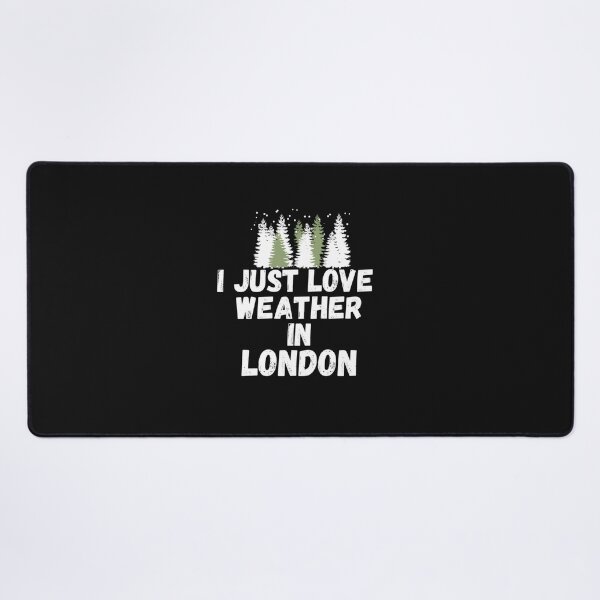 Item preview, i just love weather in london designed and sold by salahnewdesign.