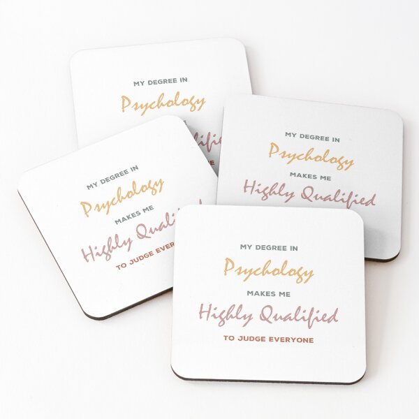Item preview, my degree in psychology makes me highly qualified to judge everybody designed and sold by Sky1I.