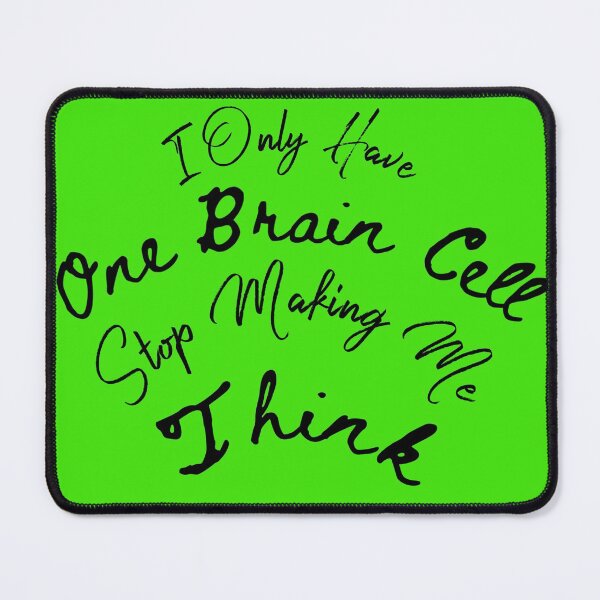 Item preview, One Brain Cell designed and sold by Cora Gregory.