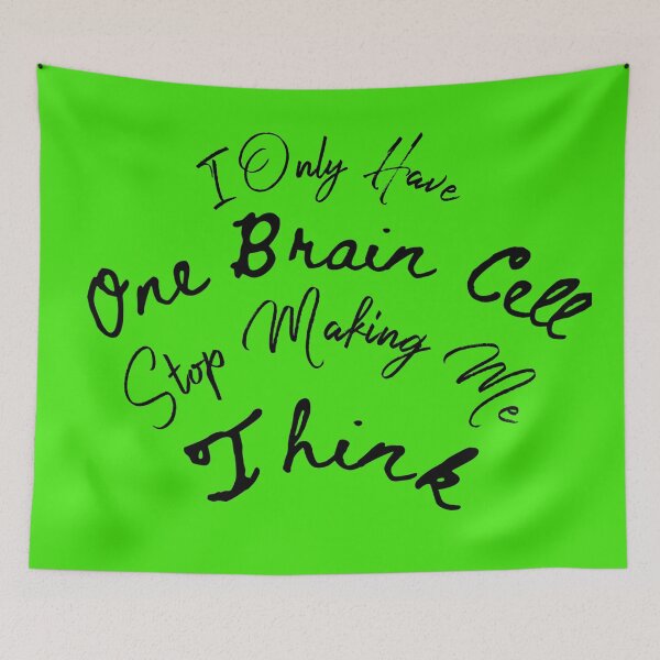 Item preview, One Brain Cell designed and sold by Cora Gregory.