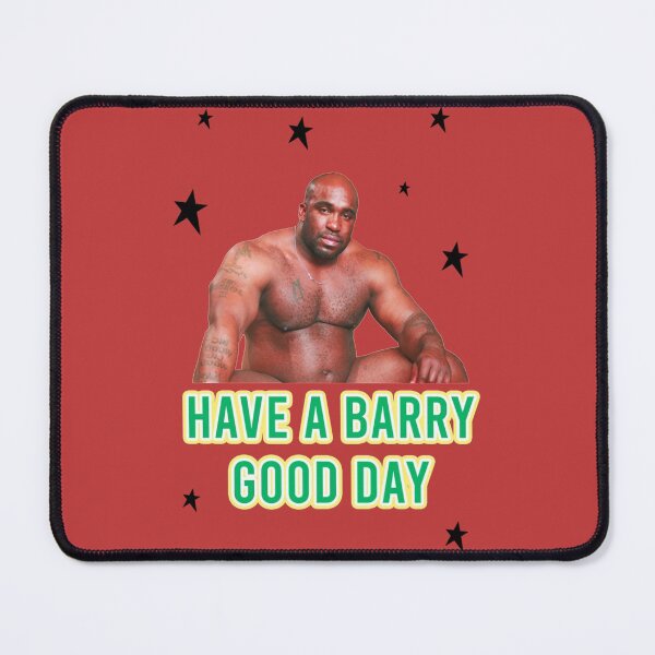 Item preview, Have A Barry Good Day - BARRY WOOD    designed and sold by SirMemesALots.