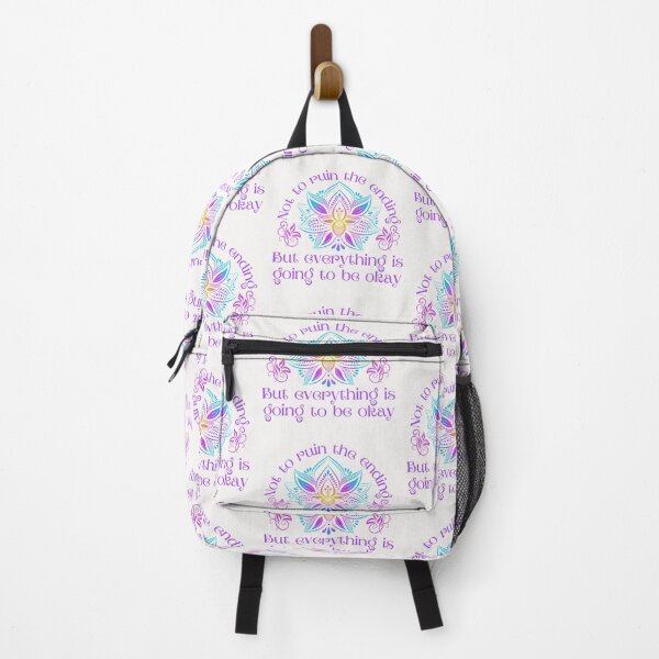Item preview, Not to ruin the ending, but everything is going to be okay, Inspirational quote about life designed and sold by Auntieck.
