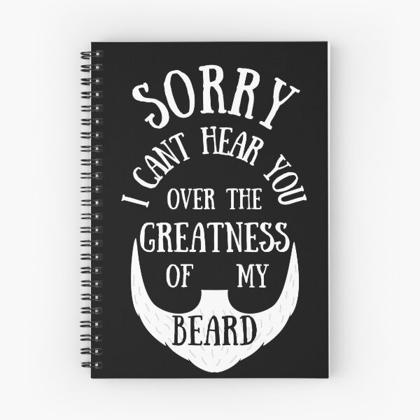Item preview, Sorry I Can't Hear You Over The Greatness Of My Beard designed and sold by 24FAHSION.