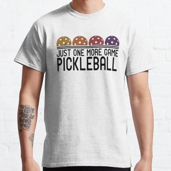 Always Play Pickleball Funny Quotes Humor Sayings Sports T-shirt -  Kingteeshop