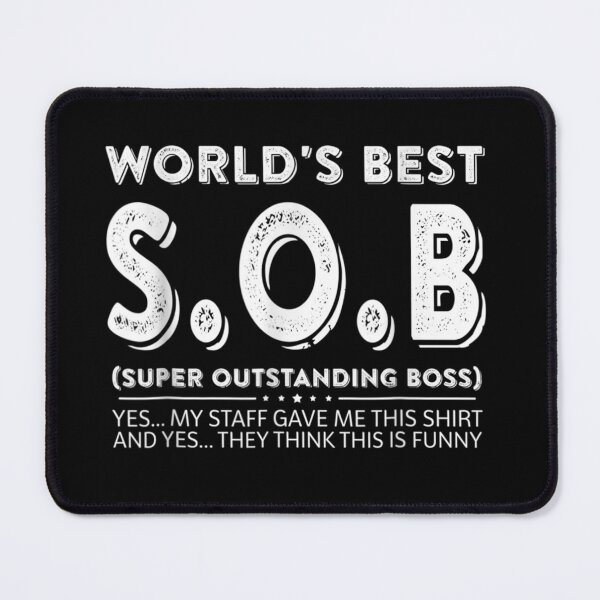 Item preview, World's Best S.O.B Super Outstanding Boss Funny Colleague  designed and sold by CarlFio.