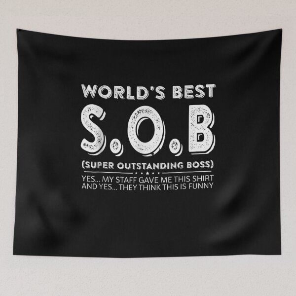 Item preview, World's Best S.O.B Super Outstanding Boss Funny Colleague  designed and sold by CarlFio.
