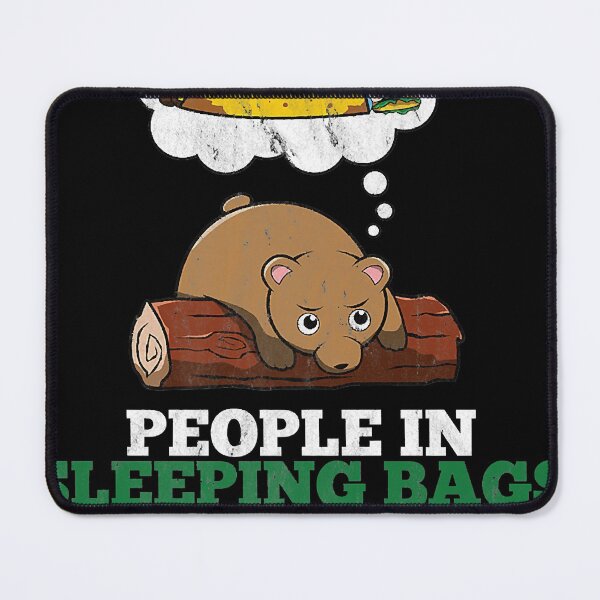 Item preview, People In Sleeping Bags Are Like Soft Tacos Funny Bear Premium hirt. designed and sold by lauriekl.