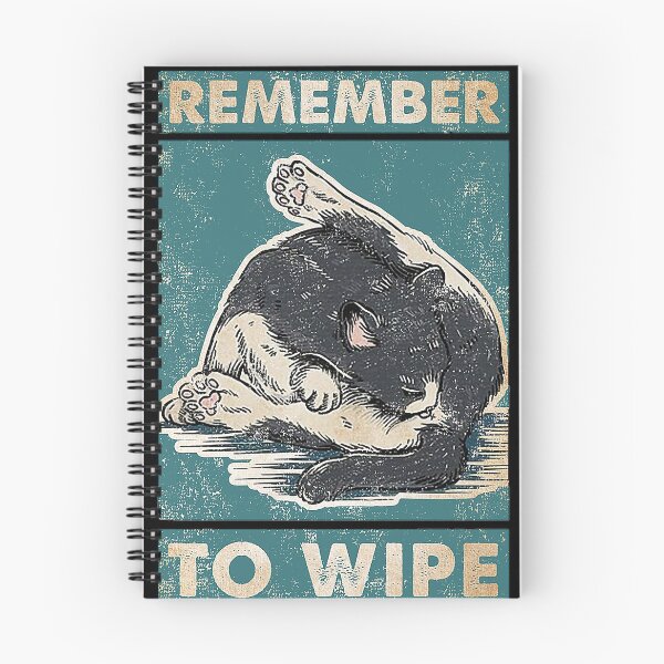 Item preview, Cat lover Remember to Wipe  designed and sold by SimonsonNuala.