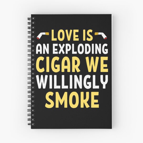 Item preview, Love Is An Exploding Cigar We Willingly Smoke - Funny Valentine Quotes And Sayings designed and sold by chetan786.