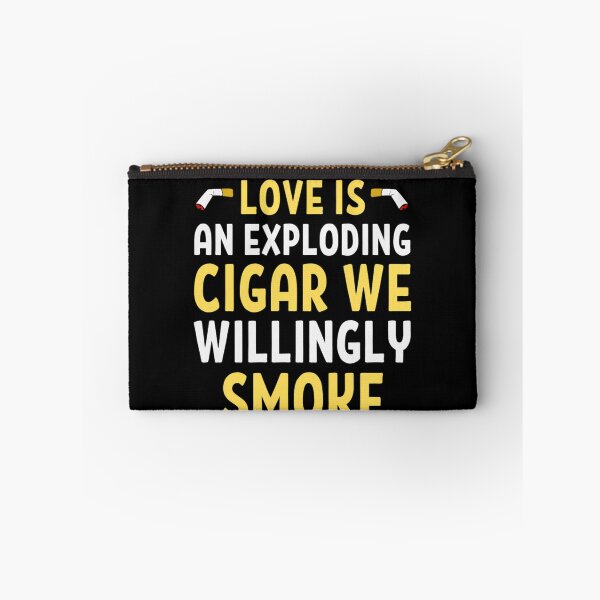 Item preview, Love Is An Exploding Cigar We Willingly Smoke - Funny Valentine Quotes And Sayings designed and sold by chetan786.