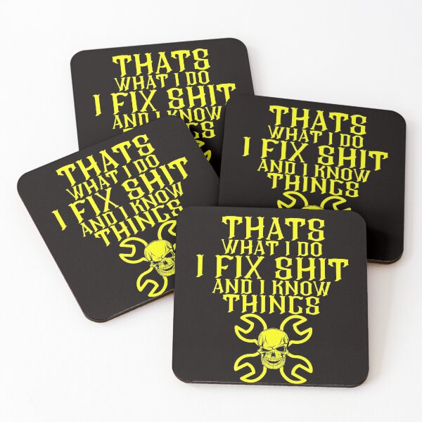 Item preview, Thats what i do i fix shit and i know thing designed and sold by outlaw70.