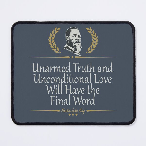Item preview, Unarmed Truth and Unconditional Love Will Have the Final Word designed and sold by FOX1999-Design.