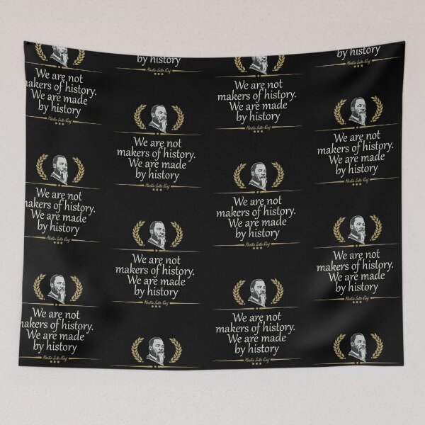Item preview, We are not makers of history We are made by history designed and sold by FOX1999-Design.
