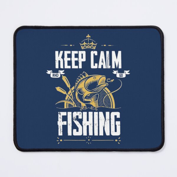 Item preview, Keep Calm And Go Fishing                       designed and sold by BlackMarketGB.