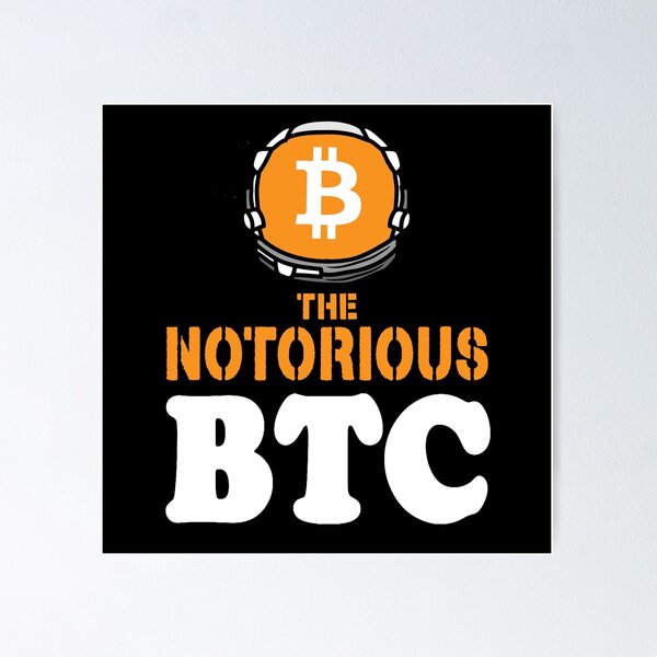 Item preview, The Notorious BTC  designed and sold by MoohAs.