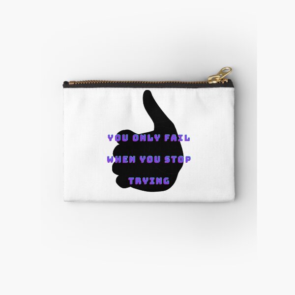 Item preview, You only fail when you stop trying. designed and sold by Designspot2020.