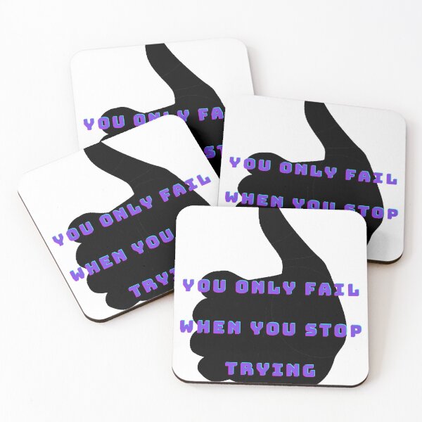 Item preview, You only fail when you stop trying. designed and sold by Designspot2020.