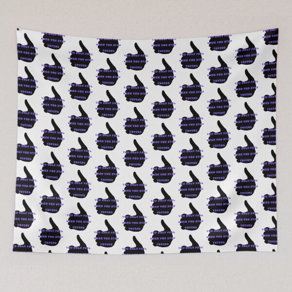 Item preview, You only fail when you stop trying. designed and sold by Designspot2020.