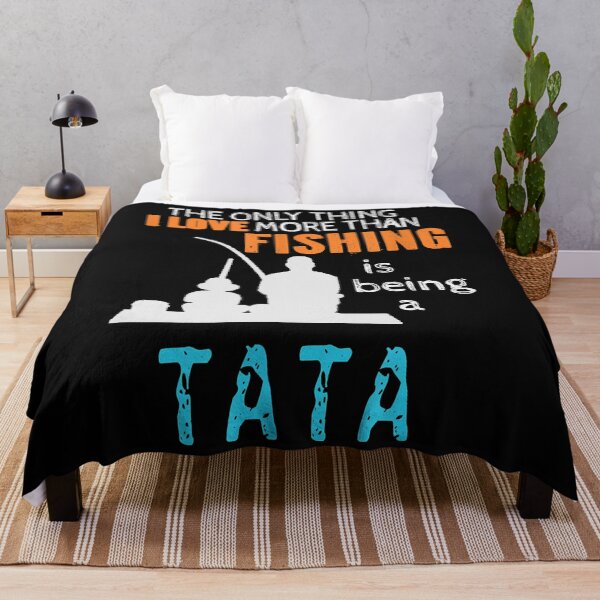 Item preview, The Only Thing I Lover More Than Fishing Is Being A Tata  designed and sold by abbottdominic.