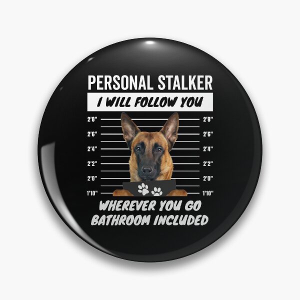 Item preview, Personal Stalker Belgian Sherpherd Dog – Pastor Belga Malinois designed and sold by More Cute Dogs.