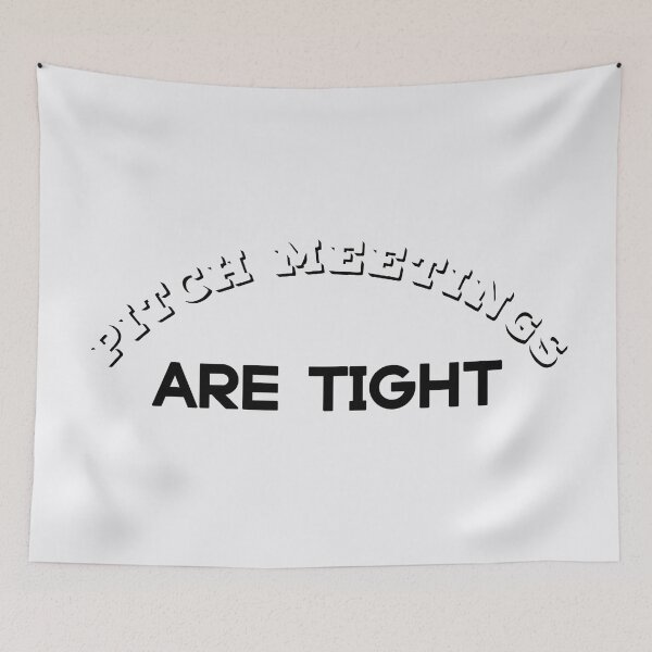 Item preview, Pitch Meetings Are Tight designed and sold by Cora Gregory.