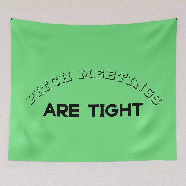 Item preview,  Pitch Meetings Are Tight green version designed and sold by Cora Gregory.