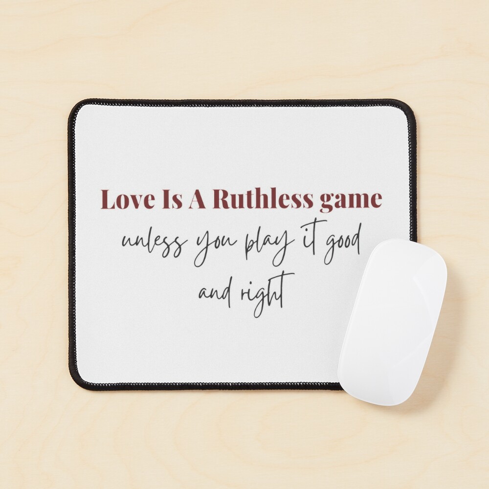 Taylor Swift Quote: “Life is a ruthless game unless you play it