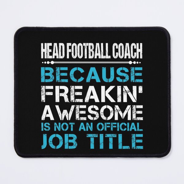 Item preview, Head Football Coach T Shirt - Freaking Awesome Job Gift Item Tee designed and sold by oetate4774.